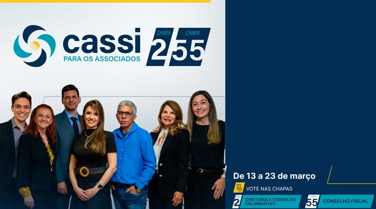 Reta final das eleições da Cassi opõe projetos e reforça importância do voto consciente