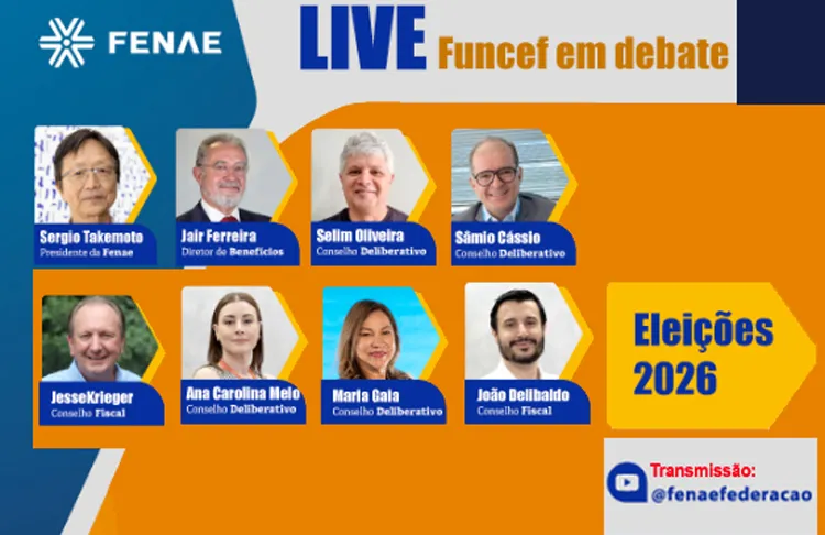 Fenae promove live nesta segunda (23) com candidatos às eleições 2026 da Funcef