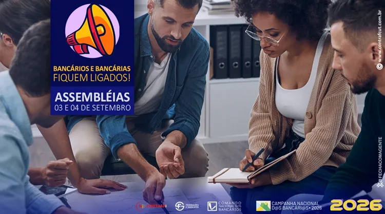 Bancárias e bancários avaliam proposta da Fenaban em Assembleias nesta quinta (3) e sexta (4)